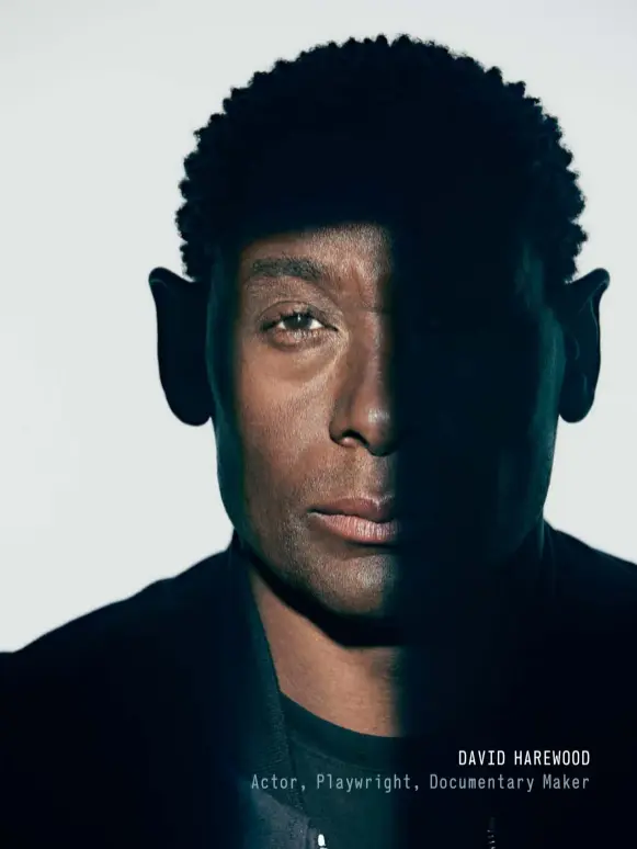  ??  ?? DAVID HAREWOOD Actor, Playwright, Documentar­y Maker