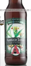  ??  ?? Avery Brewing Ginger Sour