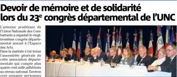  ?? (Photo MYR) ?? Les adhérents, membres des bureaux départemen­tal et national, et élus se sont retrouvés samedi pour le vingt-troisième congrès de l’Union National des Combatants.