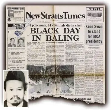  ??  ?? A flashback of the New Straits Times’ front page coverage of the Memali incident on Nov 19, 1985.