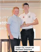  ??  ?? Under-13s’ runner-up Matthew Shephard