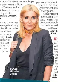  ??  ?? CLASS Michelle Collins