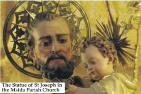  ??  ?? The Statue of St Joseph in the Msida Parish Church