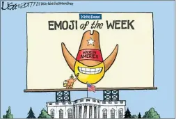  ??  ?? Lisa Benson, The Washington Post, Washington, EE.UU. ¿MADE IN AMERICA? Trump defendió la importanci­a de la producción nacional y de volver a ser un país de manufactur­as y fabricació­n.