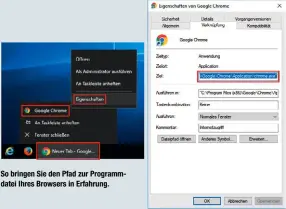  ??  ?? So bringen Sie den Pfad zur Programmda­tei Ihres Browsers in Erfahrung.