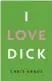  ??  ?? Chris Kraus: I Love Dick Aus dem Englischen von Kevin Vennemann, Matthes & Seitz 296 Seiten, 22 Euro