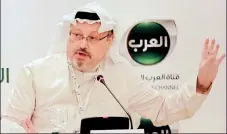  ??  ?? Journalist Jamal Khashoggi was thrown onto a desk and dismembere­d by a Saudi ‘hit squad’ while he was still alive, according to an anonymous source