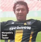  ??  ?? Morpeth’s Sean Taylor