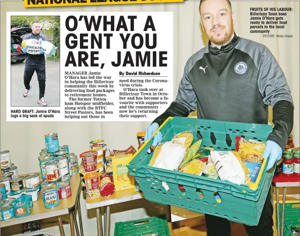  ?? PICTURE: Nicky Hayes ?? HARD GRAFT: Jamie O’Hara lugs a big sack of spuds
FRUITS OF HIS LABOUR: Billericay Town boss Jamie O’Hara gets ready to deliver food parcels to the local community