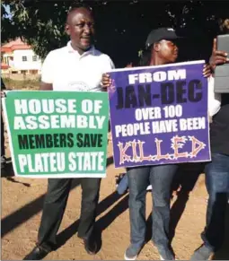  ??  ?? Protesters at the Plateau State House of Assembly