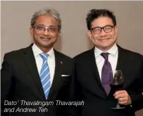  ??  ?? Dato’ Thavalinga­m Thavarajah and Andrew Teh