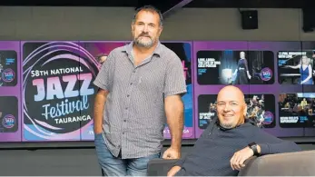  ??  ?? Jazz Festival manager Marc Anderson, left, and Tauranga Jazz Society president Jeff Baker. Photo / George Novak