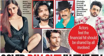  ?? PHOTOS: INSTAGRAM AND FOTOCORP ?? Actors Hunar Hale and (right) Zaan Khan (Clockwise from left) Producer JD Majethia, actors Dheeraj Dhoopar and Sharad Malhotra