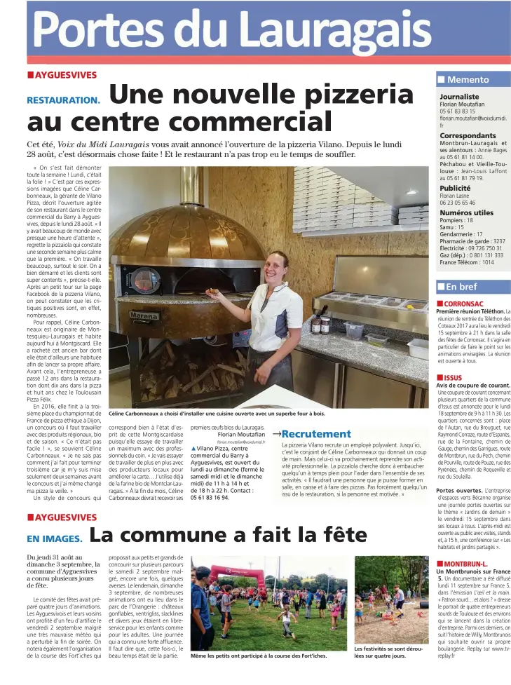  ??  ?? Céline Carbonneau­x a choisi d’installer une cuisine ouverte avec un superbe four à bois.
Même les petits ont participé à la course des Fort’iches. Les festivités se sont déroulées sur quatre jours.