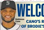  ??  ?? Robinson Cano