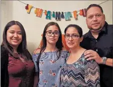  ?? FAMILY PHOTO ?? Fromleft, Marissa, 24, Sarina, 19, Maria and Jose Vazquez. Jose died March 30.