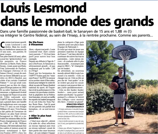  ?? (Photo Alexandra Boquet) ?? Le ‘‘sommet’’ pour Louis Lesmond serait de jouer en NBA.