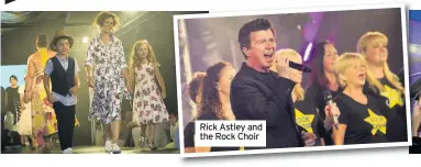  ??  ?? Rick Astley and the Rock Choir