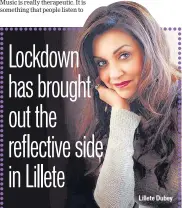  ??  ?? Lillete Dubey