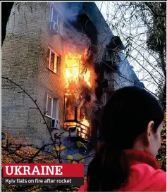 ?? ?? UKRAINE Kyiv flats on fire after rocket