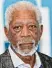  ??  ?? Morgan Freeman