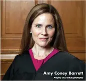  ?? PHOTO VIA WIKICOMMON­S ?? Amy Coney Barrett