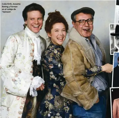  ??  ?? Colin Firth, Annette Bening y Forman en el rodaje de ‘Valmont’.