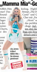  ??  ?? Lily James trällert ABBA-Hits – Sie können gewinnen!