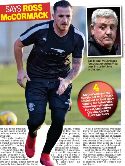  ??  ?? Bad blood: McCormack feels that ex-Aston Villa boss Bruce left him in the lurch