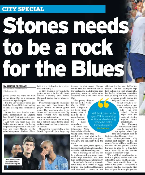  ??  ?? John Stones with City team-mate Vincent Kompany