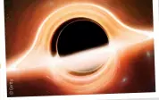  ??  ?? Nothing can escape a black hole – not even light