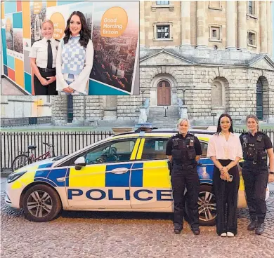  ?? ?? Sharon Gaffka (centre) with Thames Valley Police officers and, inset, announcing the partnershi­p on ITV’s Good Morning Britain with Chief Superinten­dent Katy Barrow-Grint.