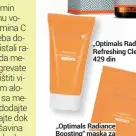  ??  ?? Refreshing Cleans“, „Optimals Radiance