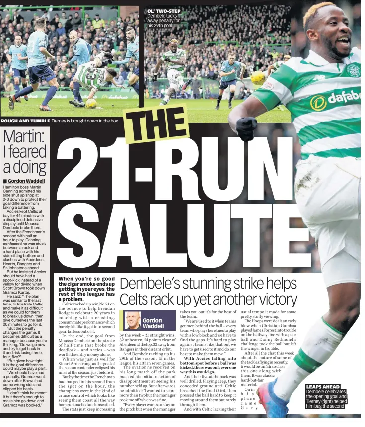  ??  ?? ROUGH AND TUMBLE Tierney is brought down in the box OL’ TWO-STEP Dembele tucks away penalty for his 29th goal LEAPS AHEAD Dembele celebrates the opening goal and Tierney (right) helped him bag the second