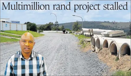  ?? Pictures: MKHULULI NDAMASE/SUPPLIED ?? UNFINISHED: This is one of the roads abandoned for two months by Eagle Ukhozi Civil after the Mnquma municipali­ty allegedly failed to pay the company. Inset: Thembelani Ndlazi