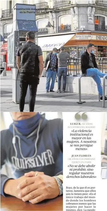  ??  ?? Prostituci­ón masculina a pleno día en la Puerta del Sol, en Madrid