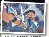  ??  ?? HAIL AND FAREWELL: Crowe on the auction’s brochure, marrying Danielle in 2003 and wielding the sword that Ed Sheeran may bid for