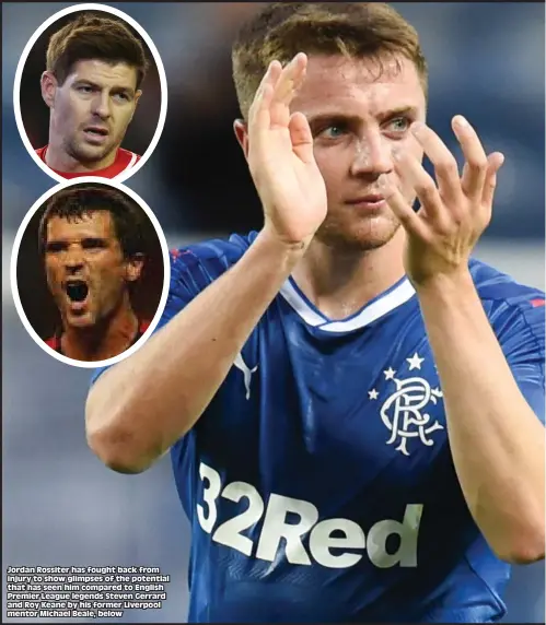  ??  ?? Jordan Rossiter has fought back from injury to show glimpses of the potential that has seen him compared to English Premier League legends Steven Gerrard and Roy Keane by his former Liverpool mentor Michael Beale, below