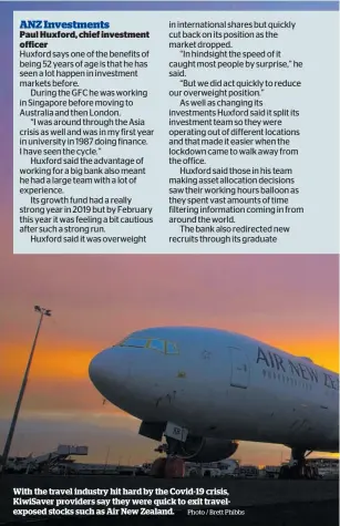  ?? Photo / Brett Phibbs ?? With the travel industry hit hard by the Covid-19 crisis, KiwiSaver providers say they were quick to exit travelexpo­sed stocks such as Air New Zealand.