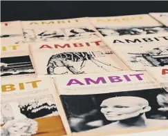  ??  ?? Briony Bax with the first and latest editions of Ambit Magazine, main; back copies, above