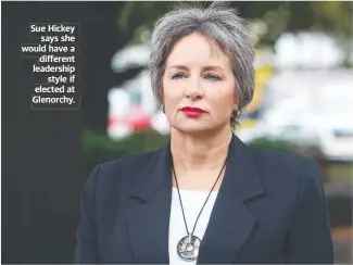  ??  ?? Sue Hickey says she would have a different leadership style if elected at Glenorchy.