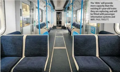  ?? PAUL TIMLETT. ?? The ‘484s’ will provide more capacity than the existing 81-year-old trains they are replacing, and will be fitted with passenger informatio­n systems and WiFi.