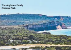  ??  ?? The Anglesea Family Caravan Park. FROM PAGE 15