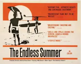  ??  ?? ABOVE: Brown was an early pioneer of surf films, including Water Logged RIGHT: Endless Summer broke Brown from cult status into the mainstream­FAR RIGHT: Brown during his surf movie days