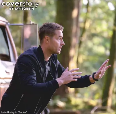  ?? ?? Justin Hartley in “Tracker”