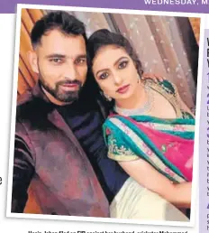  ?? PHOTO: FACEBOOK ?? Hasin Jahan filed an FIR against her husband, cricketer Mohammad Shami, claiming that he had multiple illicit affairs .