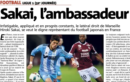  ??  ?? Hiroki Sakai : le Japonais de l’OM se fait une place en Ligue .