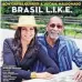  ??  ?? Tratore / Preço médio: R$ 32 Ron Carter e Vitoria Maldonado ‘Brasil L.I.K.E.’