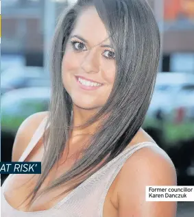  ??  ?? Former councillor Karen Danczuk