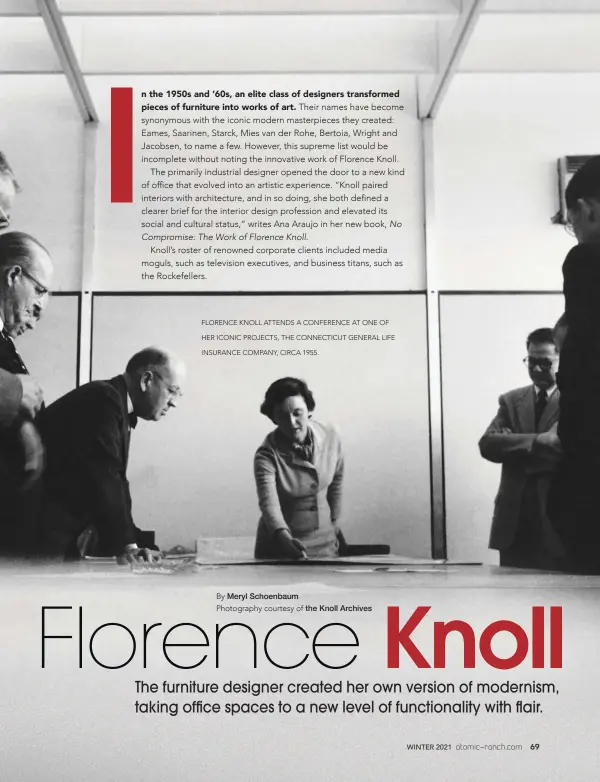  ??  ?? FLORENCE KNOLL ATTENDS A CONFERENCE AT ONE OF HER ICONIC PROJECTS, THE CONNECTICU­T GENERAL LIFE INSURANCE COMPANY, CIRCA 1955.